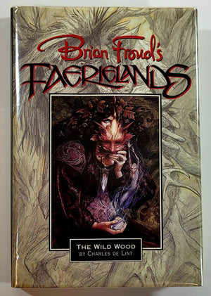 The Wild Wood (Brian Frouds Faerielands)-New