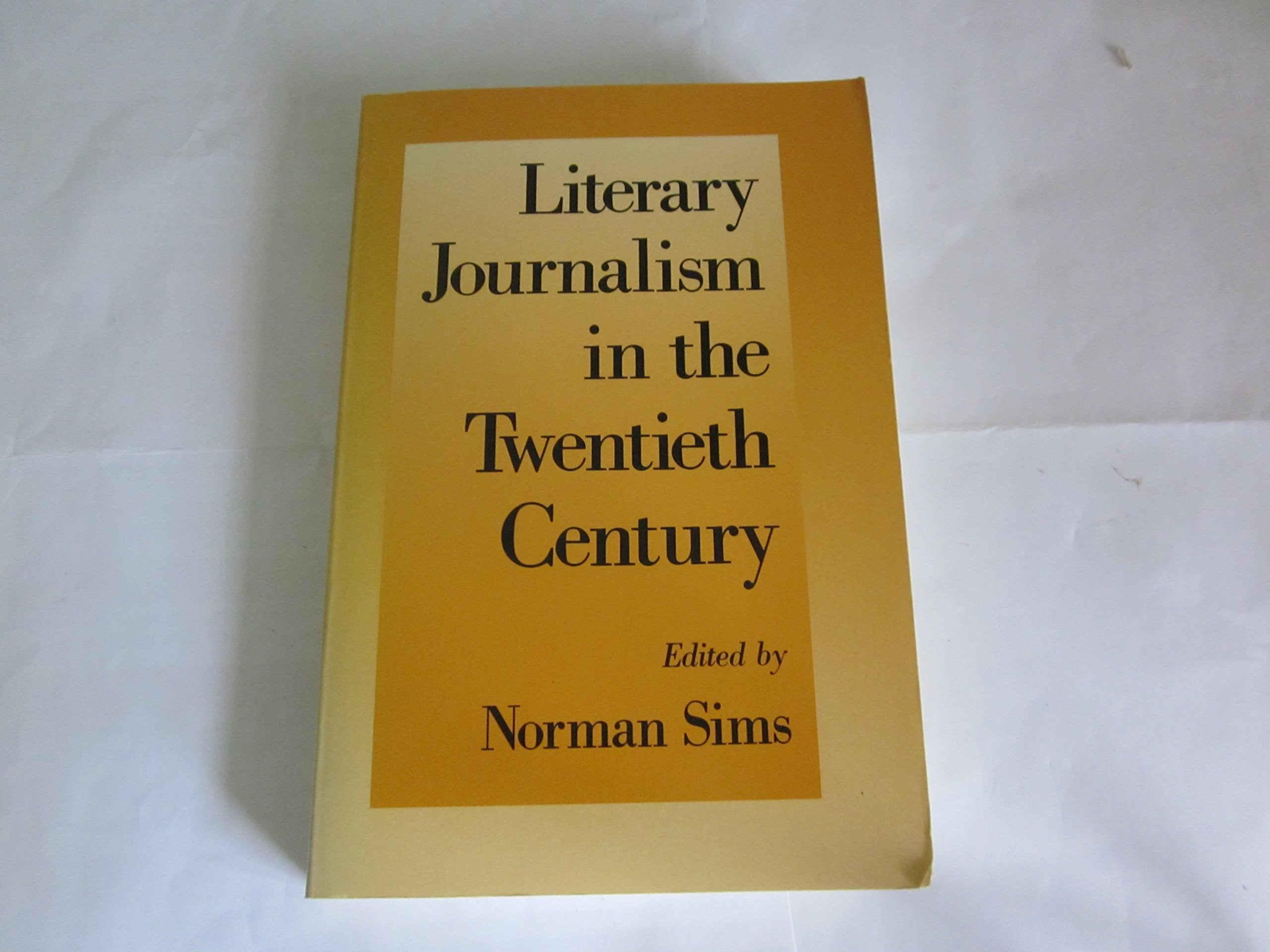 Literary Journalism in the Twentieth Century,Used