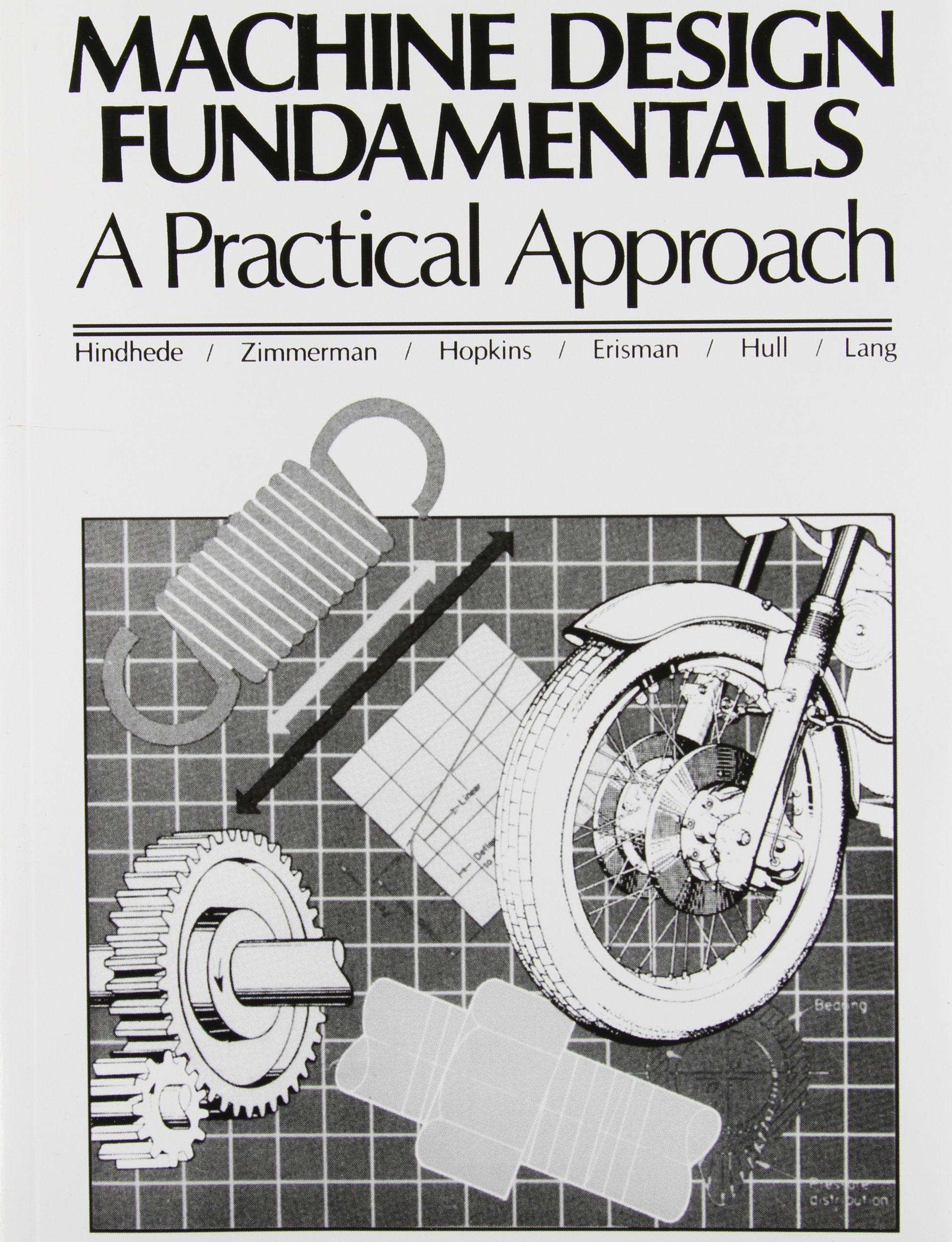 Machine Design Fundamentals: A Practical Approach,Used