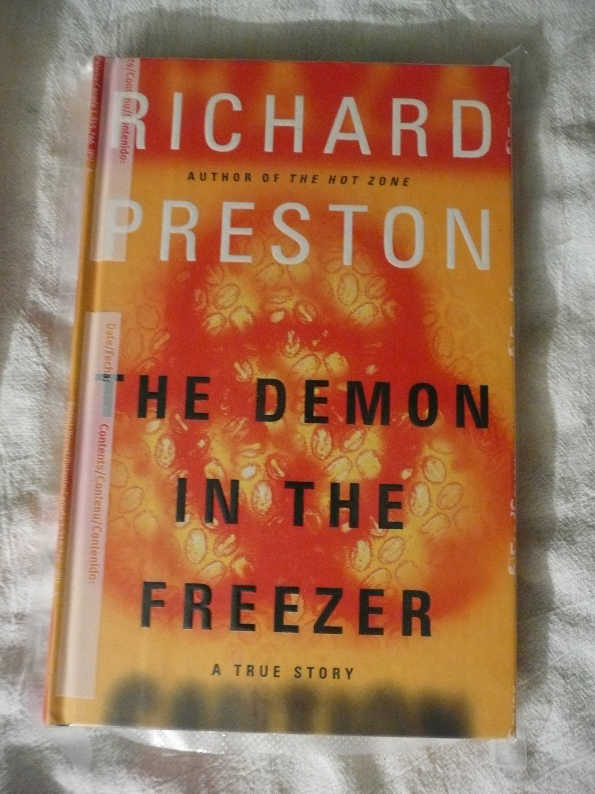 The Demon In The Freezer: A True Story,New