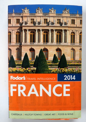 Fodor'S France 2014 (Fullcolor Travel Guide),New