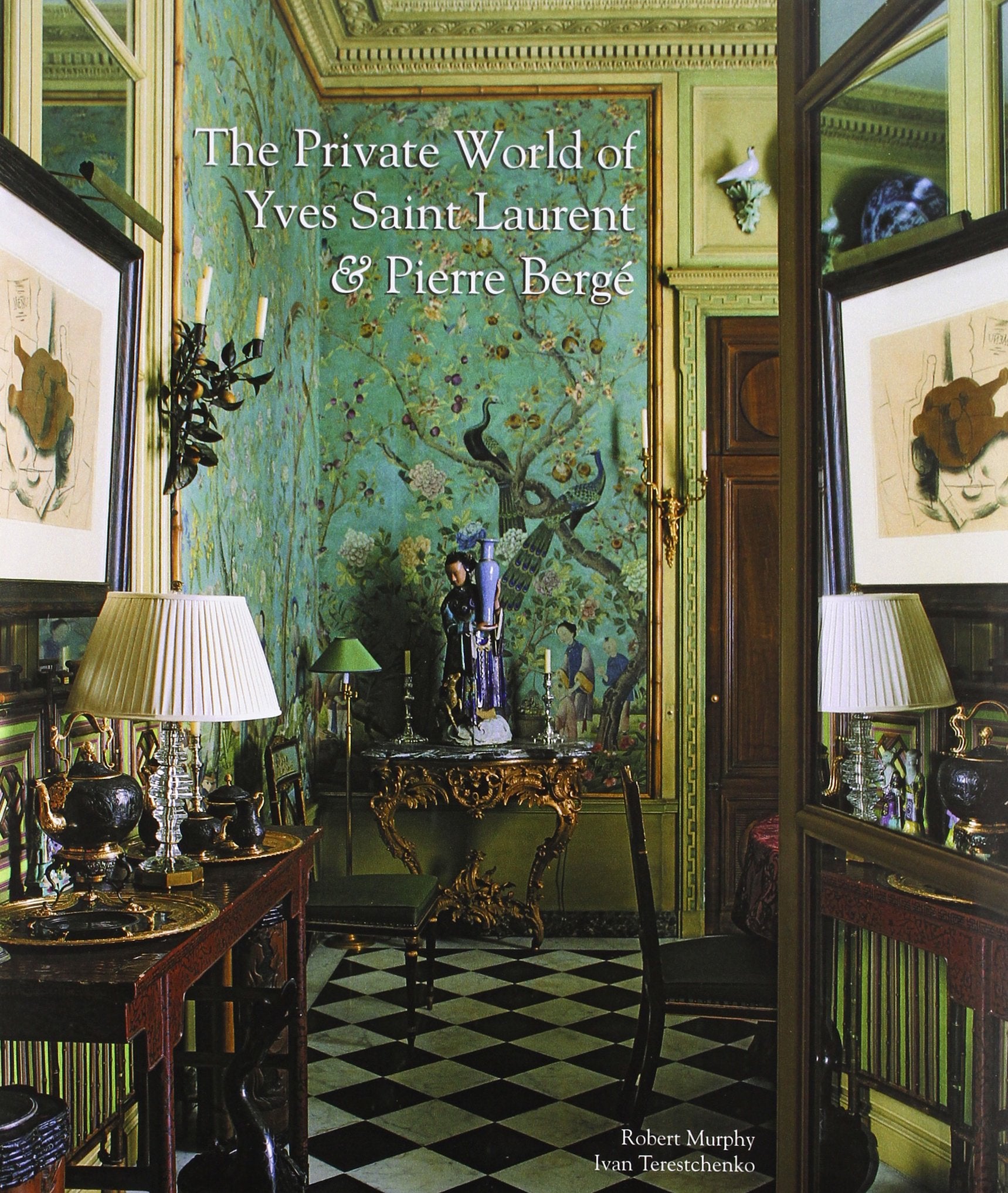 The Private World of Yves Saint Laurent & Pierre Berge,New