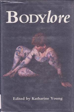 Bodylore (PUBLICATIONS OF THE AMERICAN FOLKLORE SOCIETY NEW SERIES),Used
