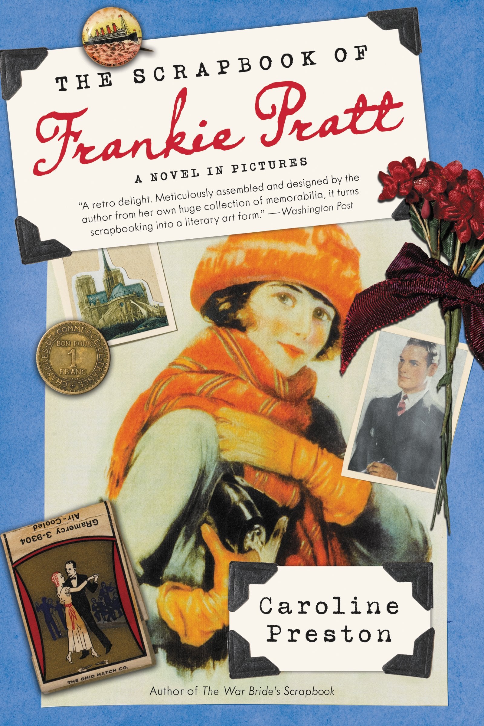 The Scrapbook of Frankie Pratt: A Novel in Pictures,Used