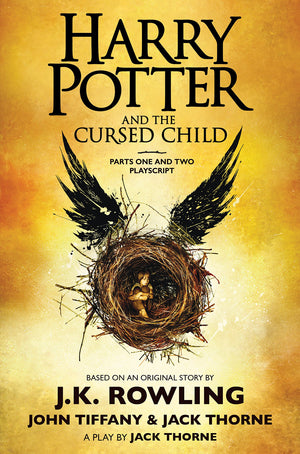 Harry Potter and the Cursed Child, Parts One and Two: The Official Playscript of the Original West End Production,New