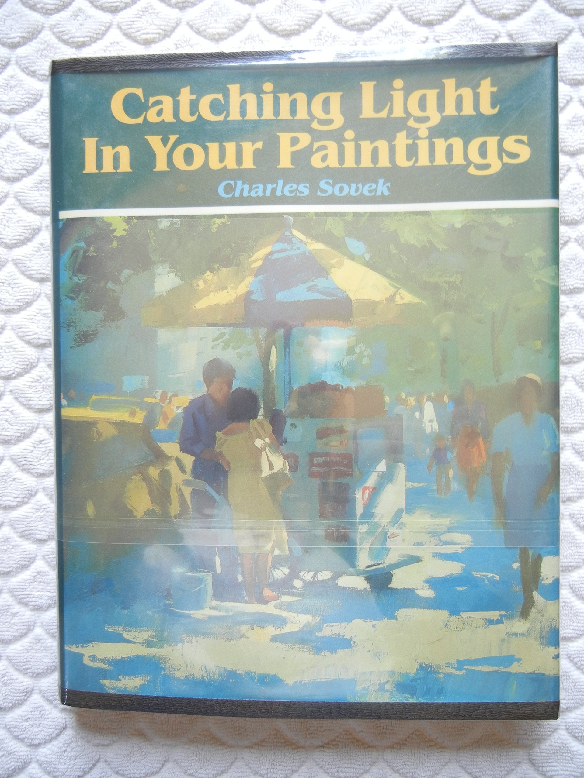 Catching Light in Your Paintings,Used