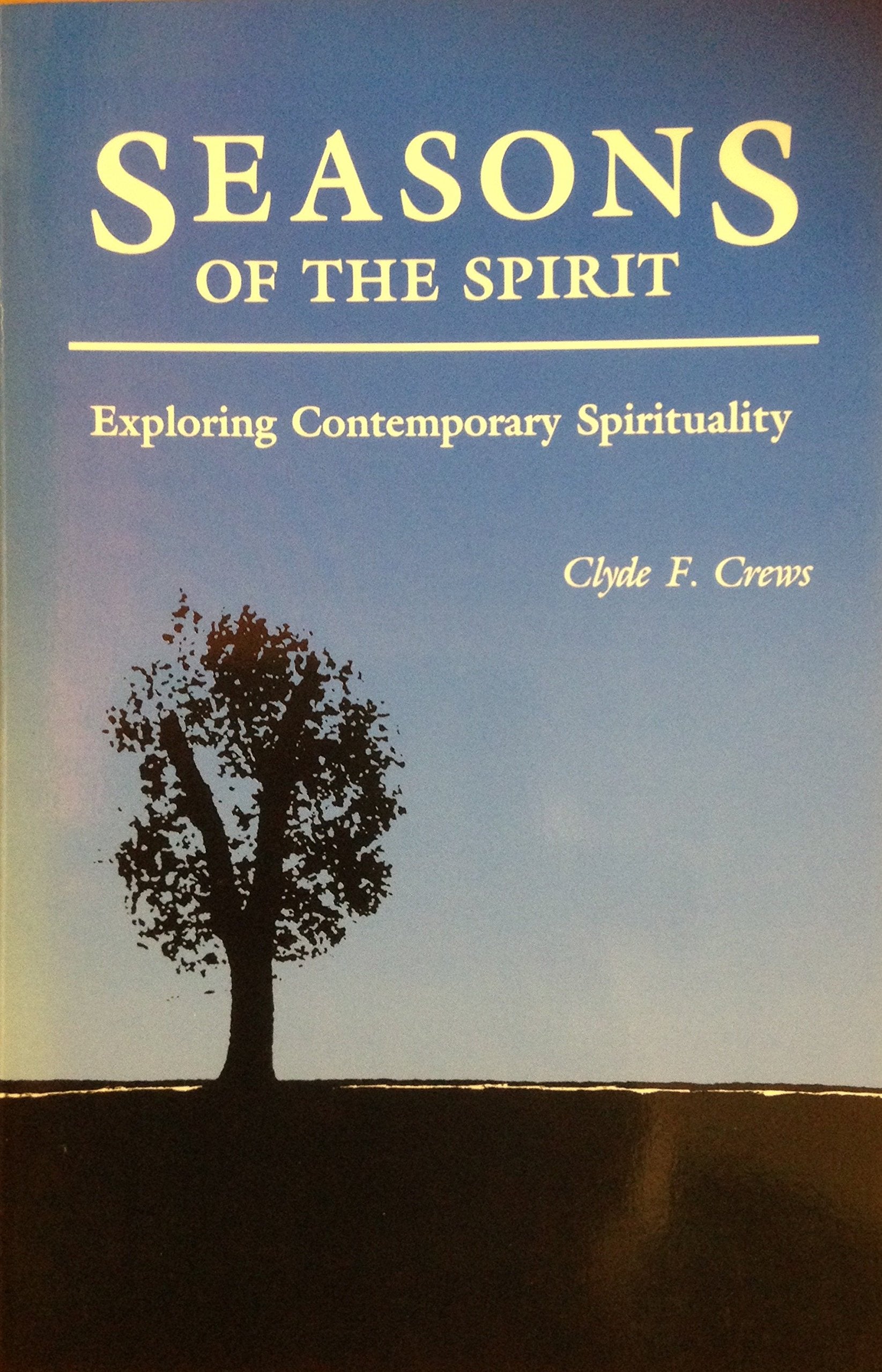 Seasons of the Spirit: Exploring Contemporary Spirituality,Used