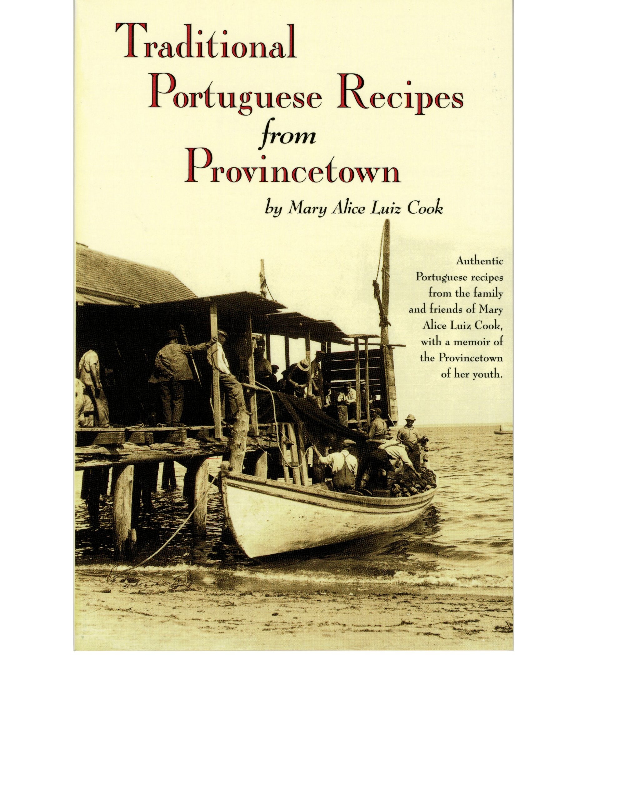 Traditional Portuguese Recipes from Provincetown,Used