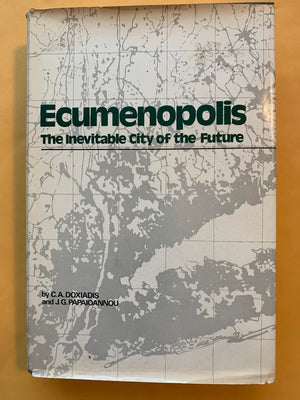 Ecumenopolis: The inevitable city of the future,Used