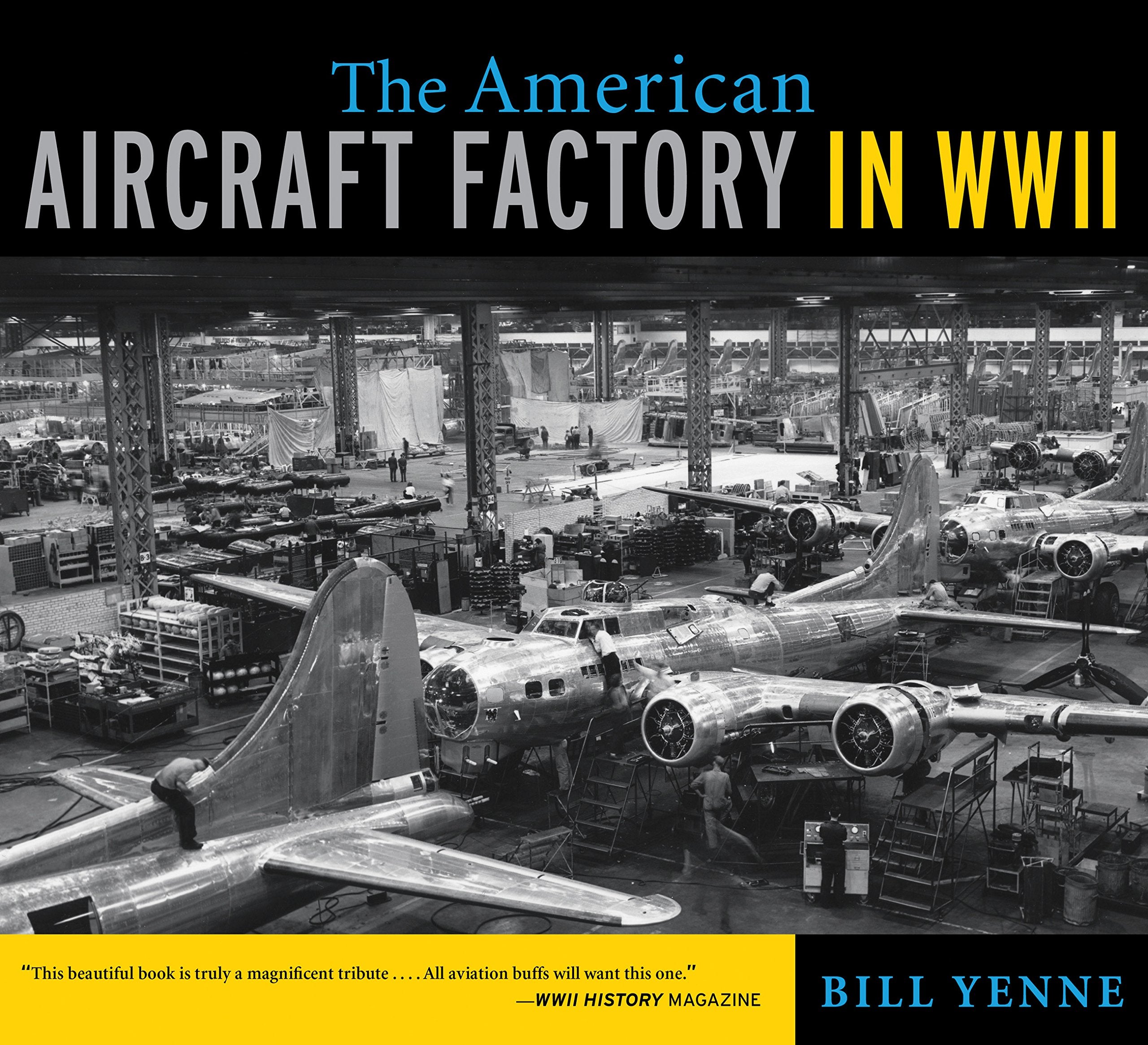 The American Aircraft Factory In World War Ii