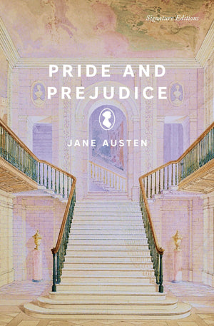 Pride And Prejudice (Signature Editions)