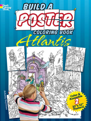 Build A Poster Coloring Bookatlantis (Dover Fantasy Coloring Books)