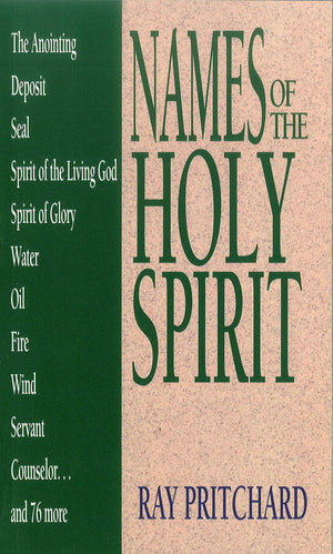 Names of the Holy Spirit (Names of... Series)