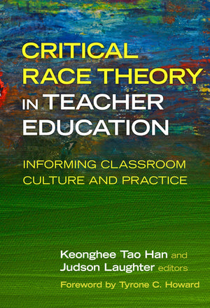Critical Race Theory In Teacher Education: Informing Classroom Culture And Practice,Used