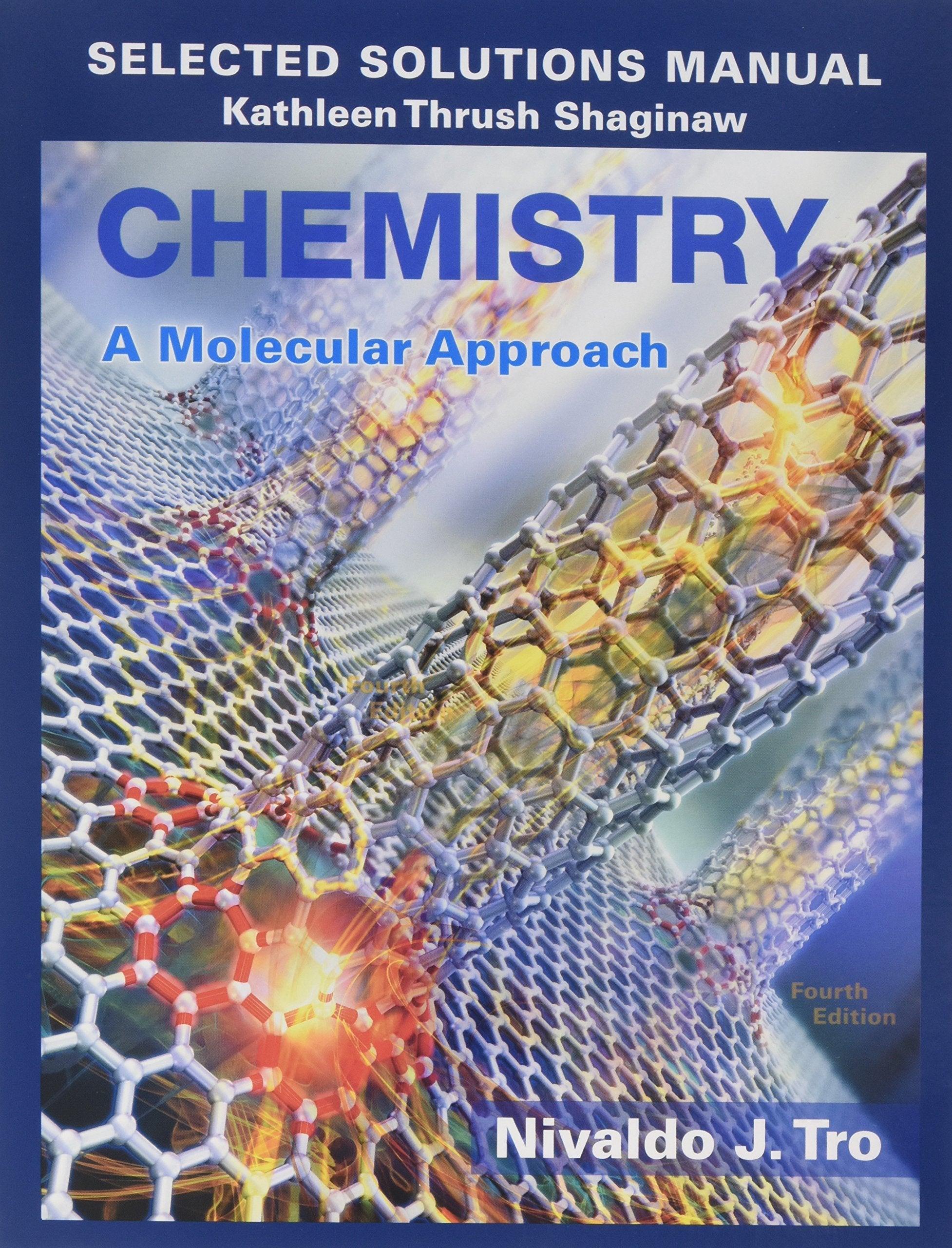 Selected Solutions Manual For Chemistry: A Molecular Approach,Used