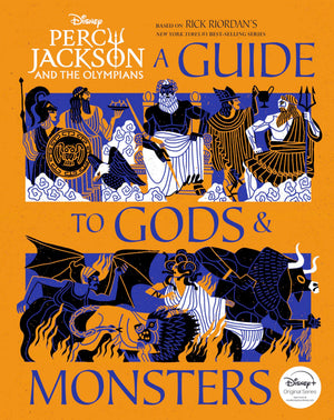 Percy Jackson and the Olympians: A Guide to Gods & Monsters (Percy Jackson & the Olympians)