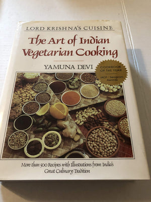 Lord Krishna'S Cuisine: The Art Of Indian Vegetarian Cooking