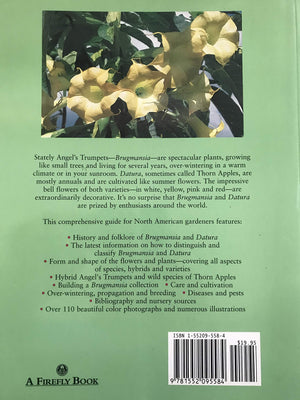 Brugmansia and Datura: Angel's Trumpets and Thorn Apples,Used