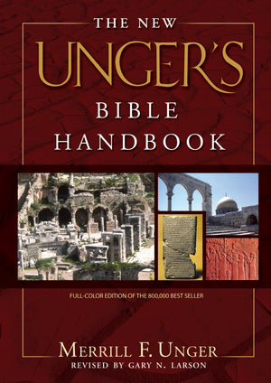 The New Unger's Bible Handbook,Used