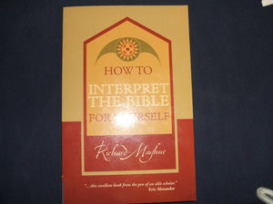 How to Interpret the Bible for Yourself,Used