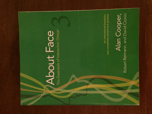 About Face 3: The Essentials Of Interaction Design