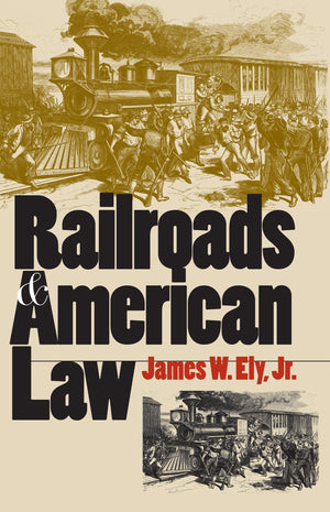 Railroads and American Law,New