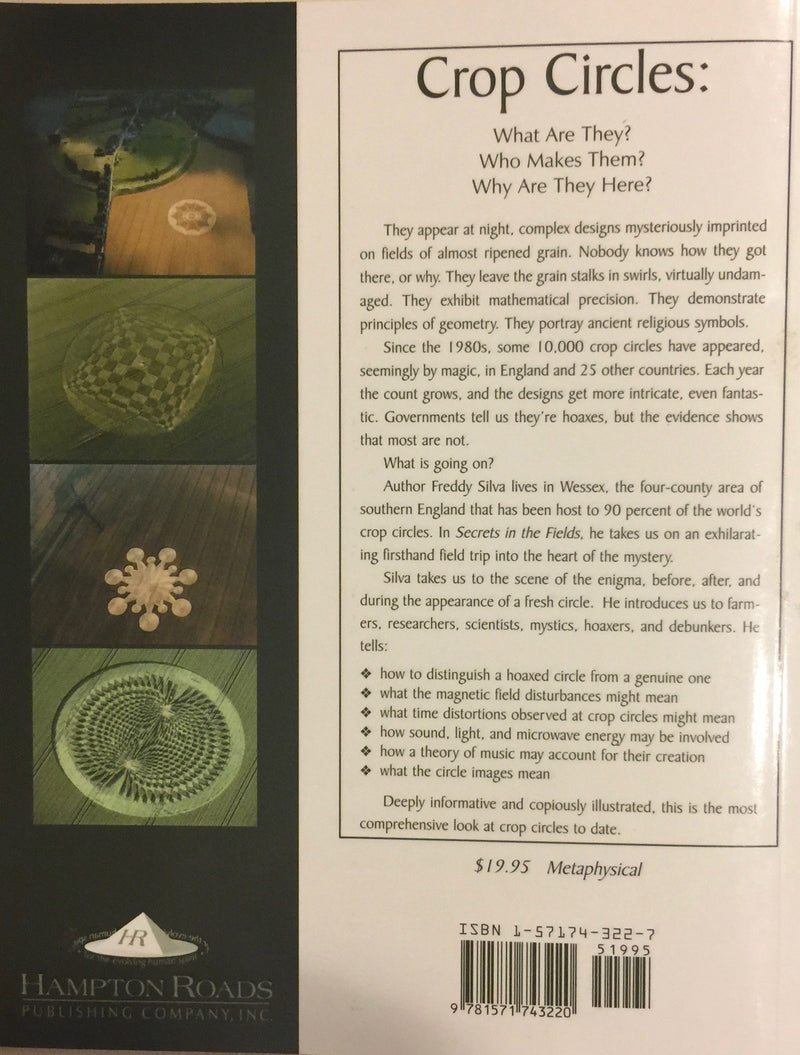 Secrets in the Fields: The Science and Mysticism of Crop Circles,New