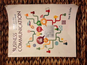 Business Communication: Developing Leaders for a Networked World,Used