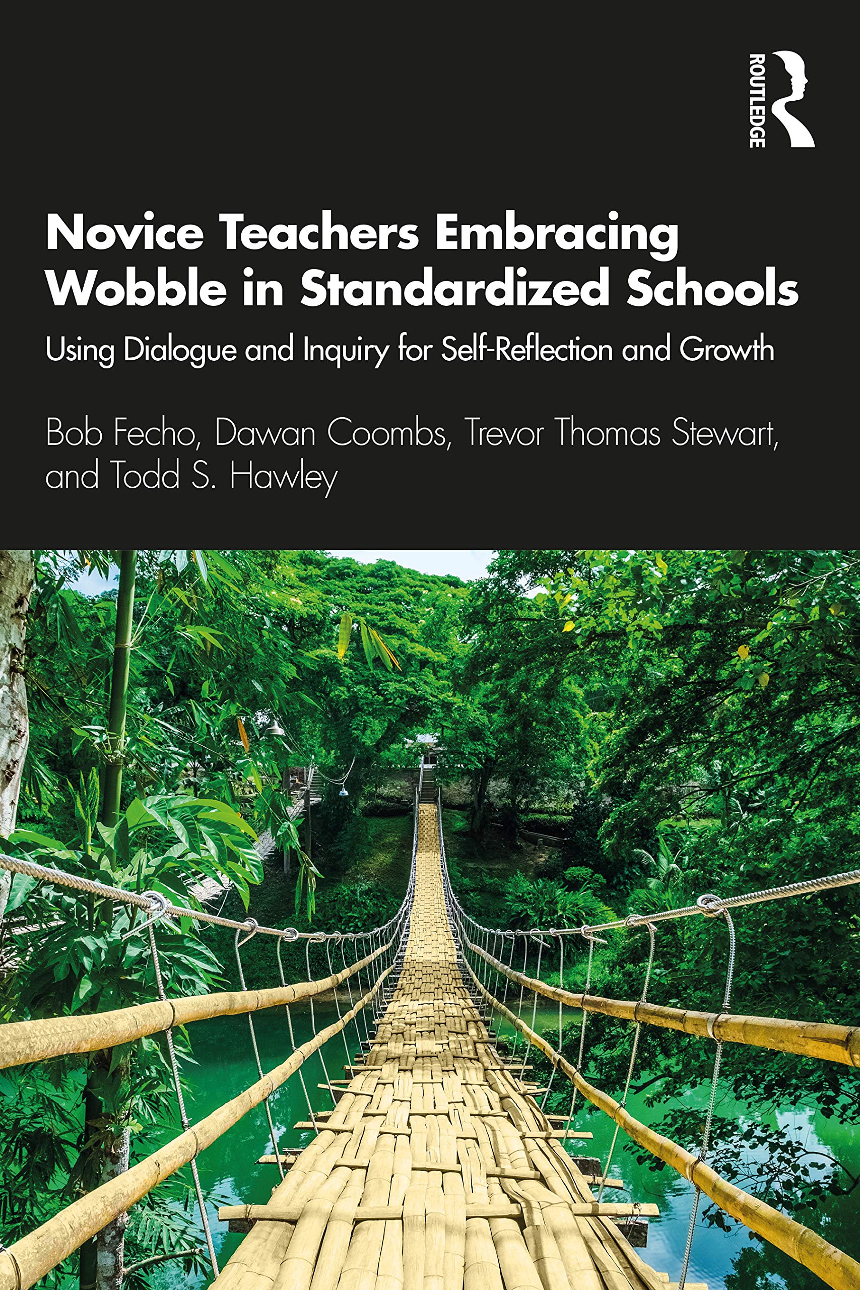 Novice Teachers Embracing Wobble in Standardized Schools,New