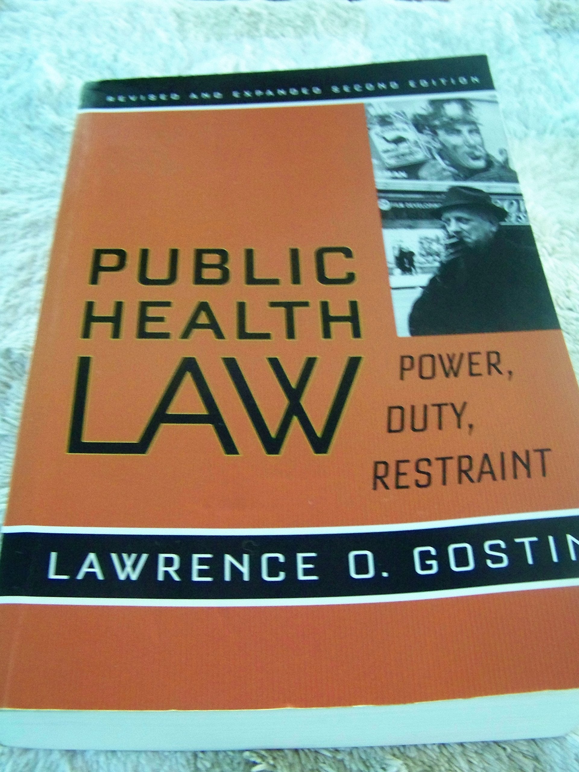 Public Health Law: Power, Duty, Restraint (California/Milbank Books on Health and the Public),Used