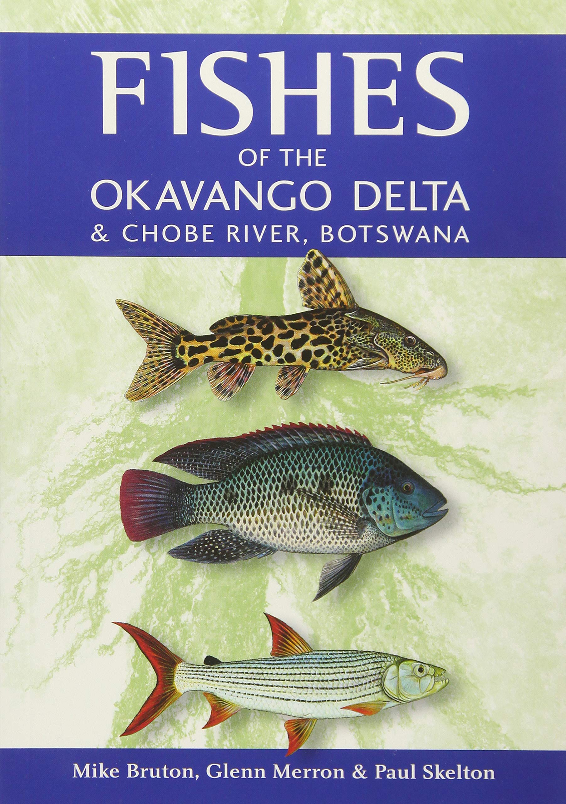 Fishes of the Okavango Delta and Chobe River,Used