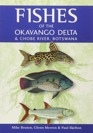 Fishes of the Okavango Delta and Chobe River,Used
