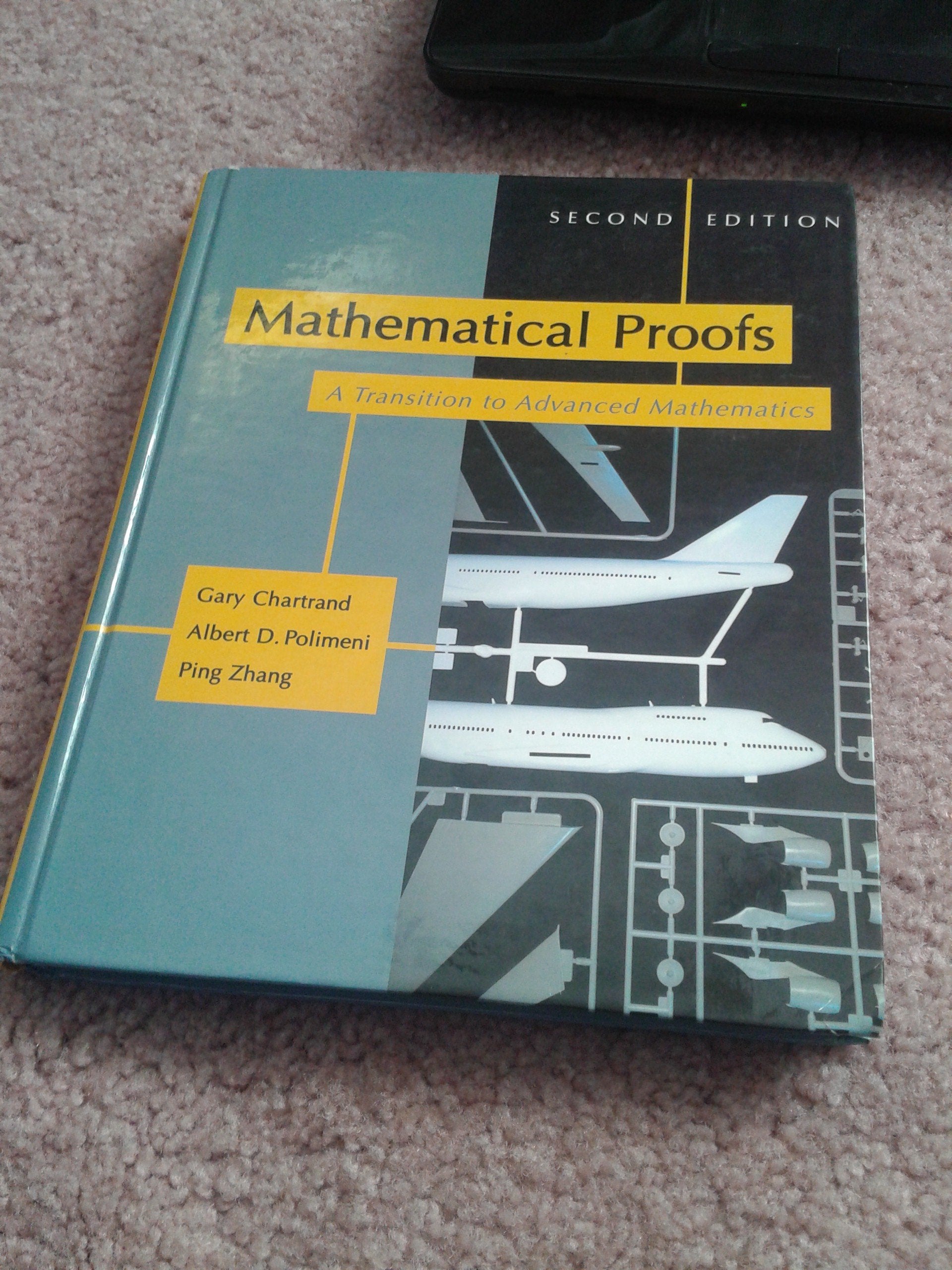 Mathematical Proofs: A Transition To Advanced Mathematics (2Nd Edition)