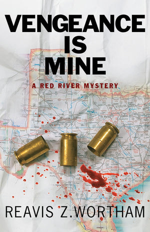Vengeance is Mine (Texas Red River Mysteries, 4),Used