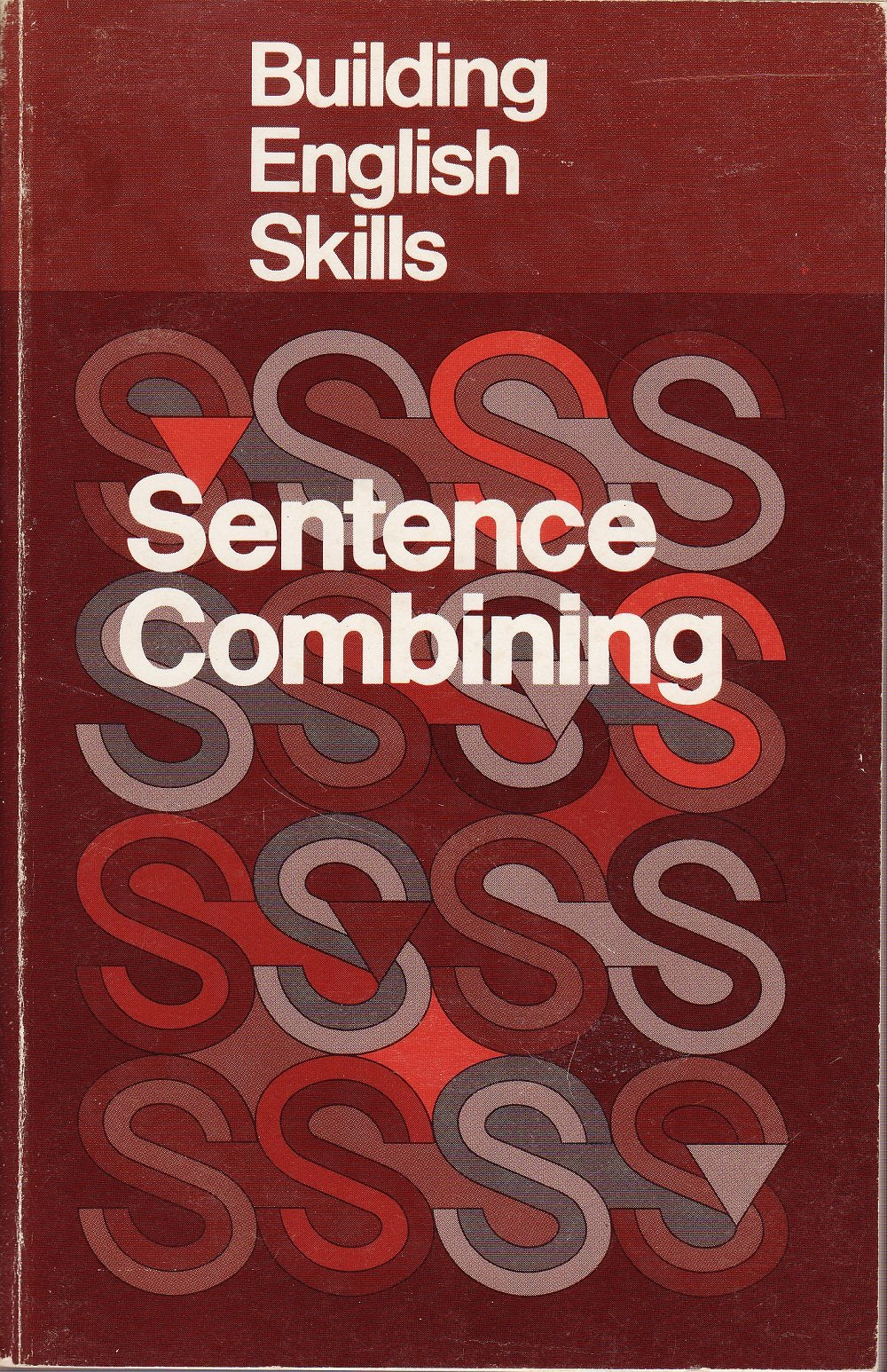 Building English Skills: Sentence Combining,Used