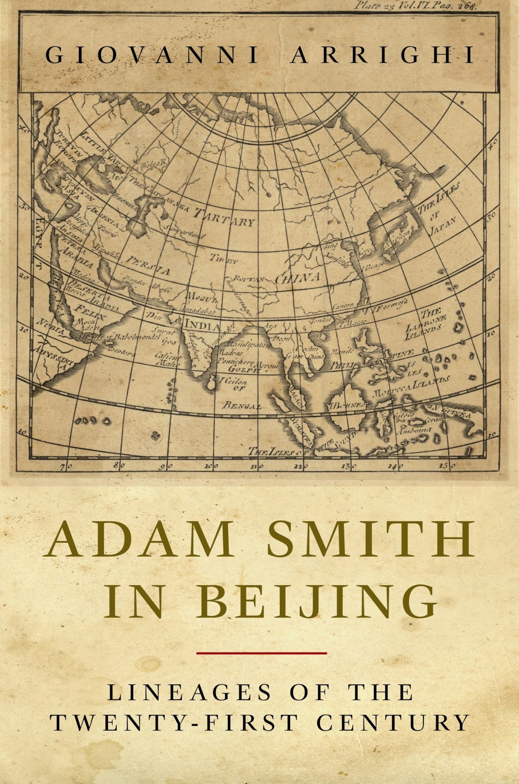 Adam Smith in Beijing: Lineages of the 21st Century,Used