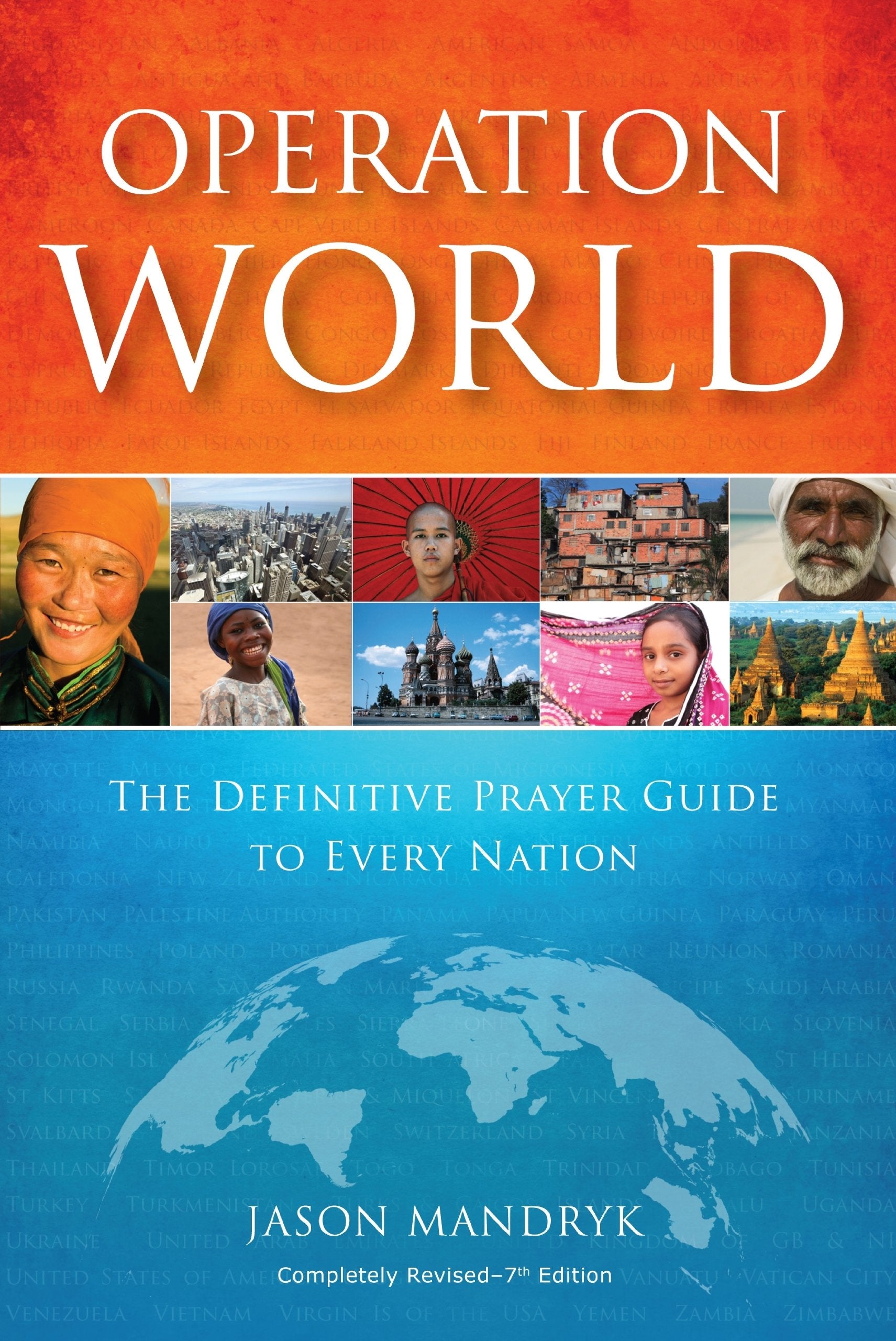 Operation World: The Definitive Prayer Guide to Every Nation,Used