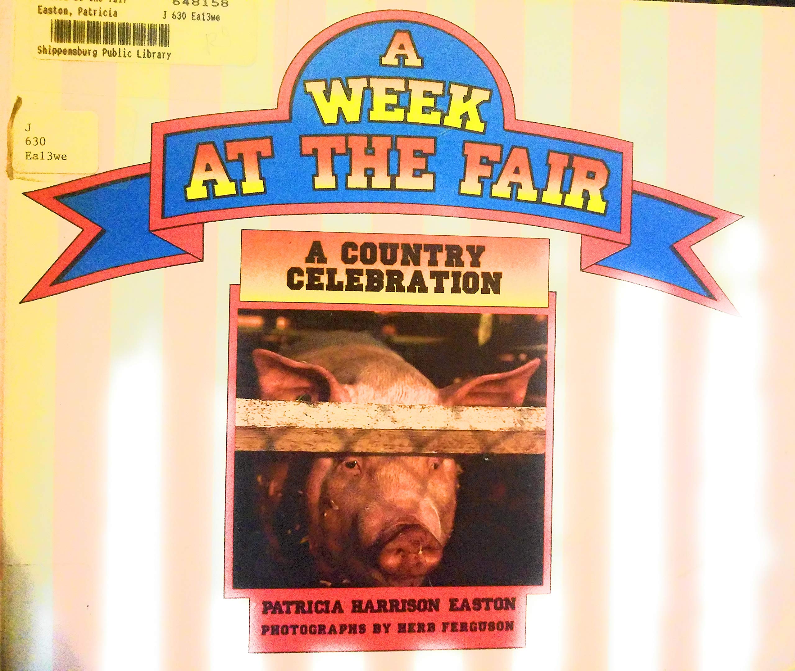 A Week at the Fair: A Country Celebration,Used