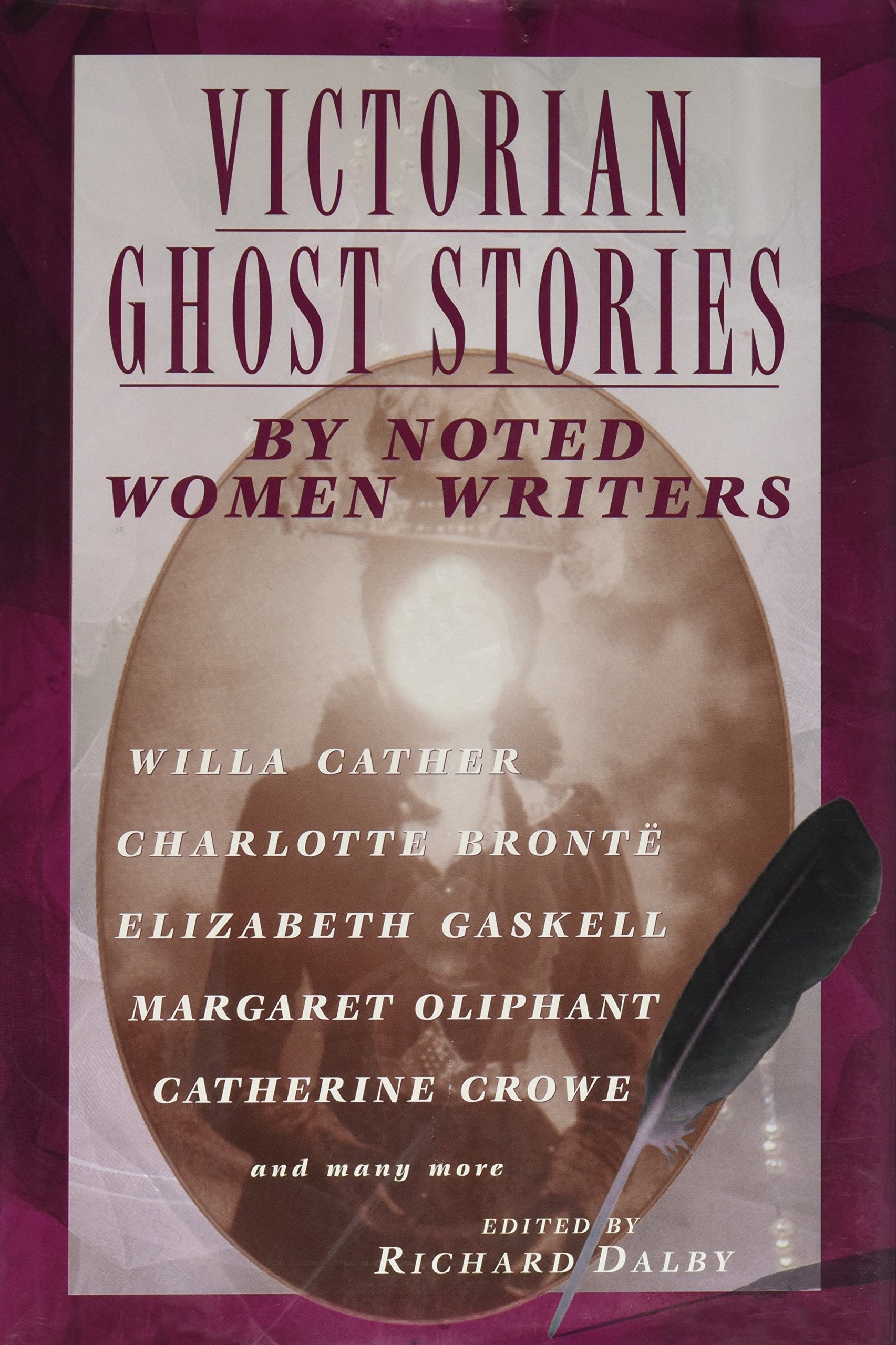 Victorian ghost stories by noted women writers,New
