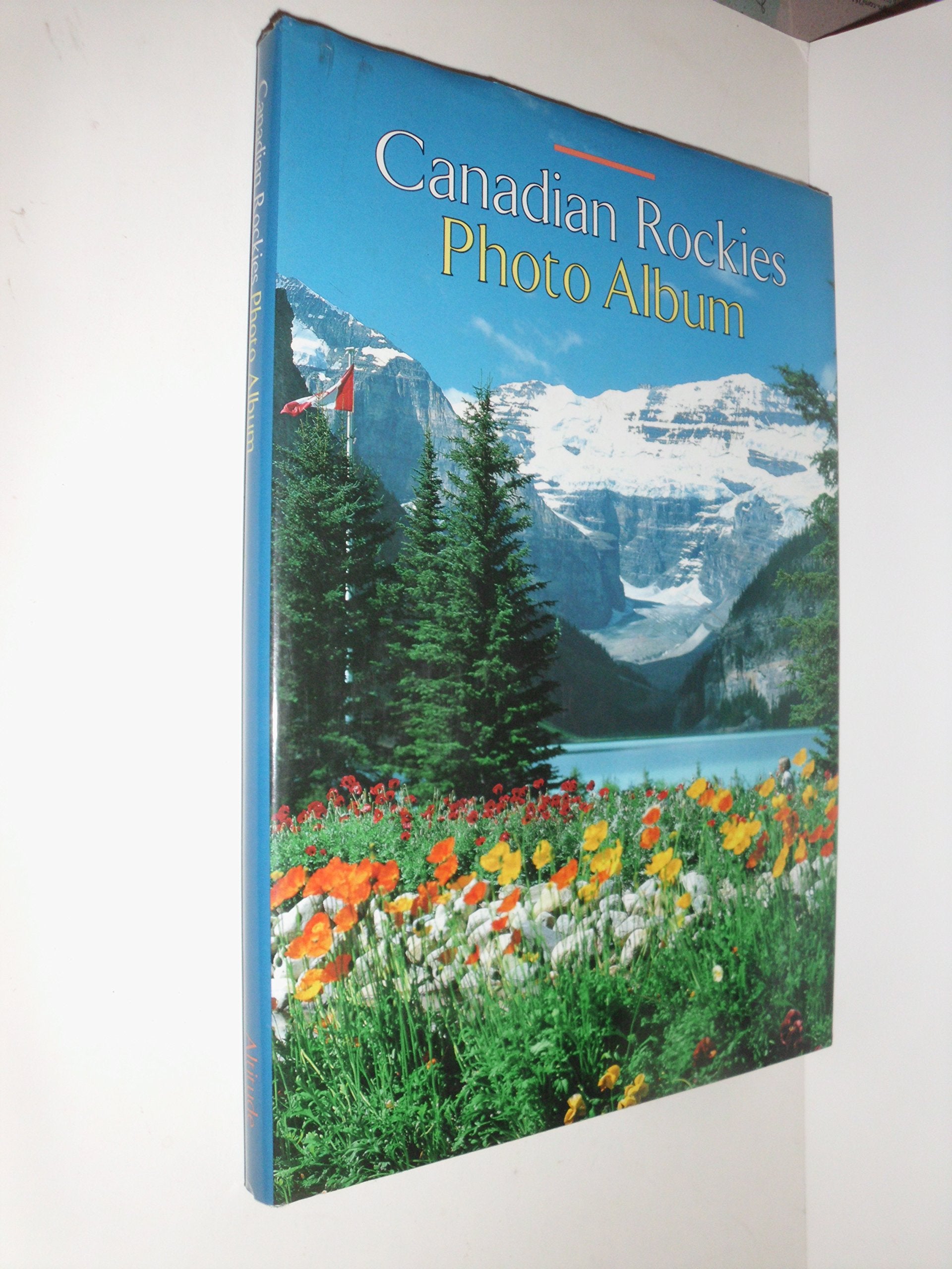 The Canadian Rockies Photo Album,Used