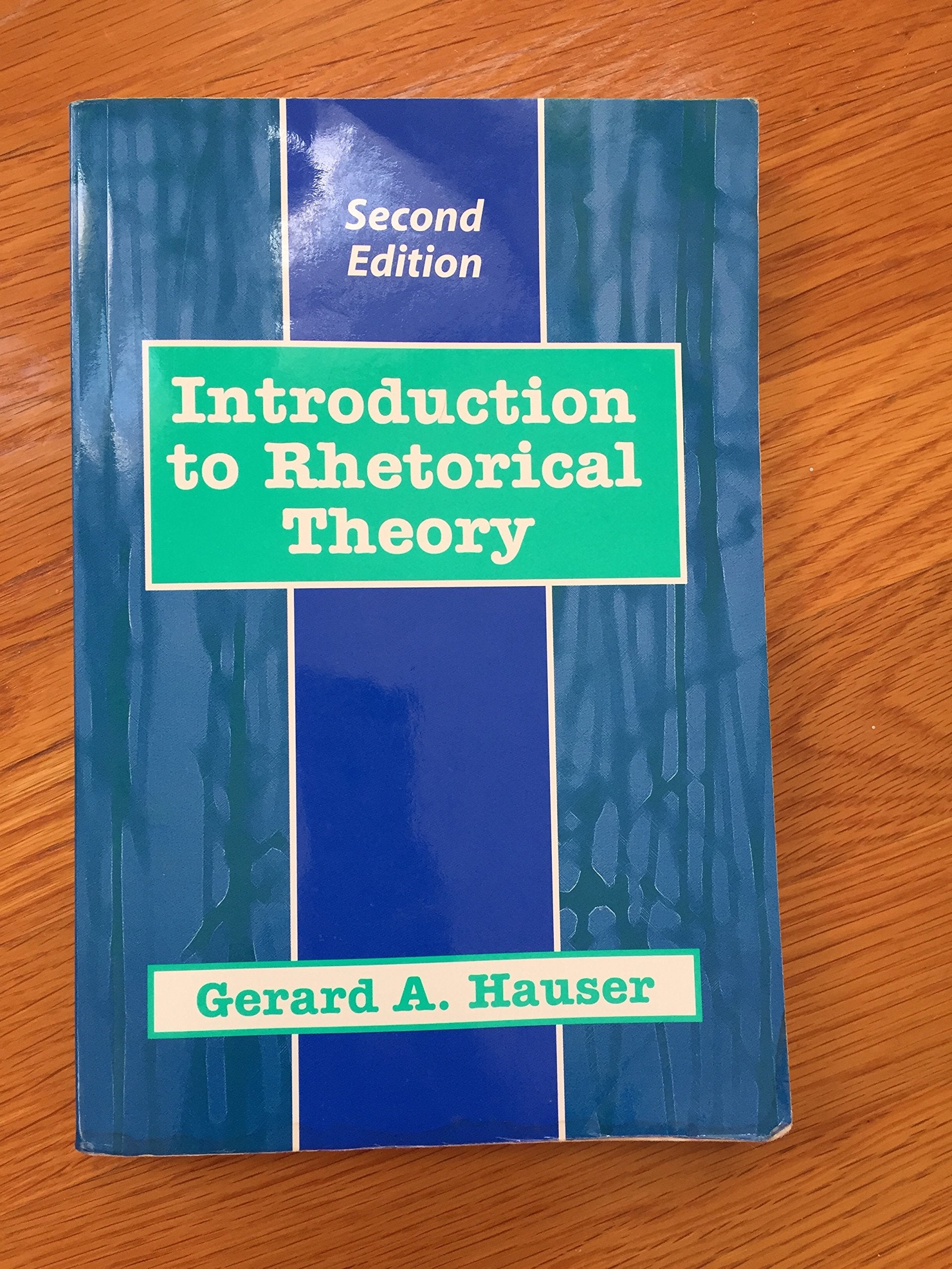 Introduction to Rhetorical Theory,Used