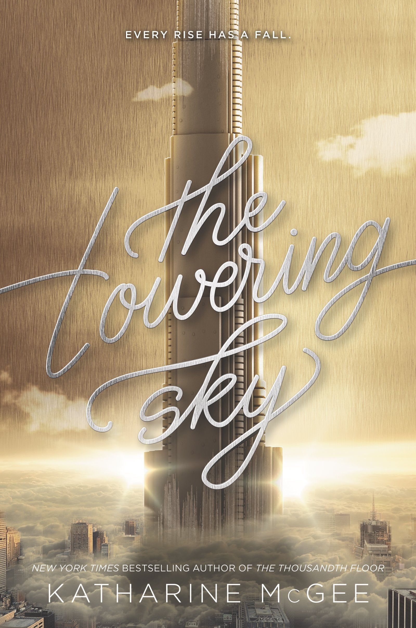 The Towering Sky (Thousandth Floor, 3),Used
