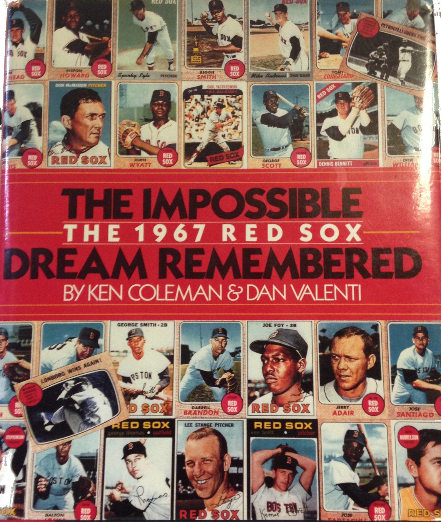 The Impossible Dream Remembered: The 1967 Red Sox,Used