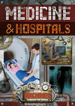 Medicines & Hospitals (How Machines Changed the World),Used
