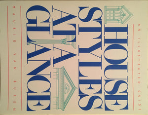 House Styles At A Glance: An Illustrated Guide,New