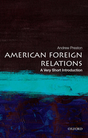 American Foreign Relations: A Very Short Introduction (Very Short Introductions),Used