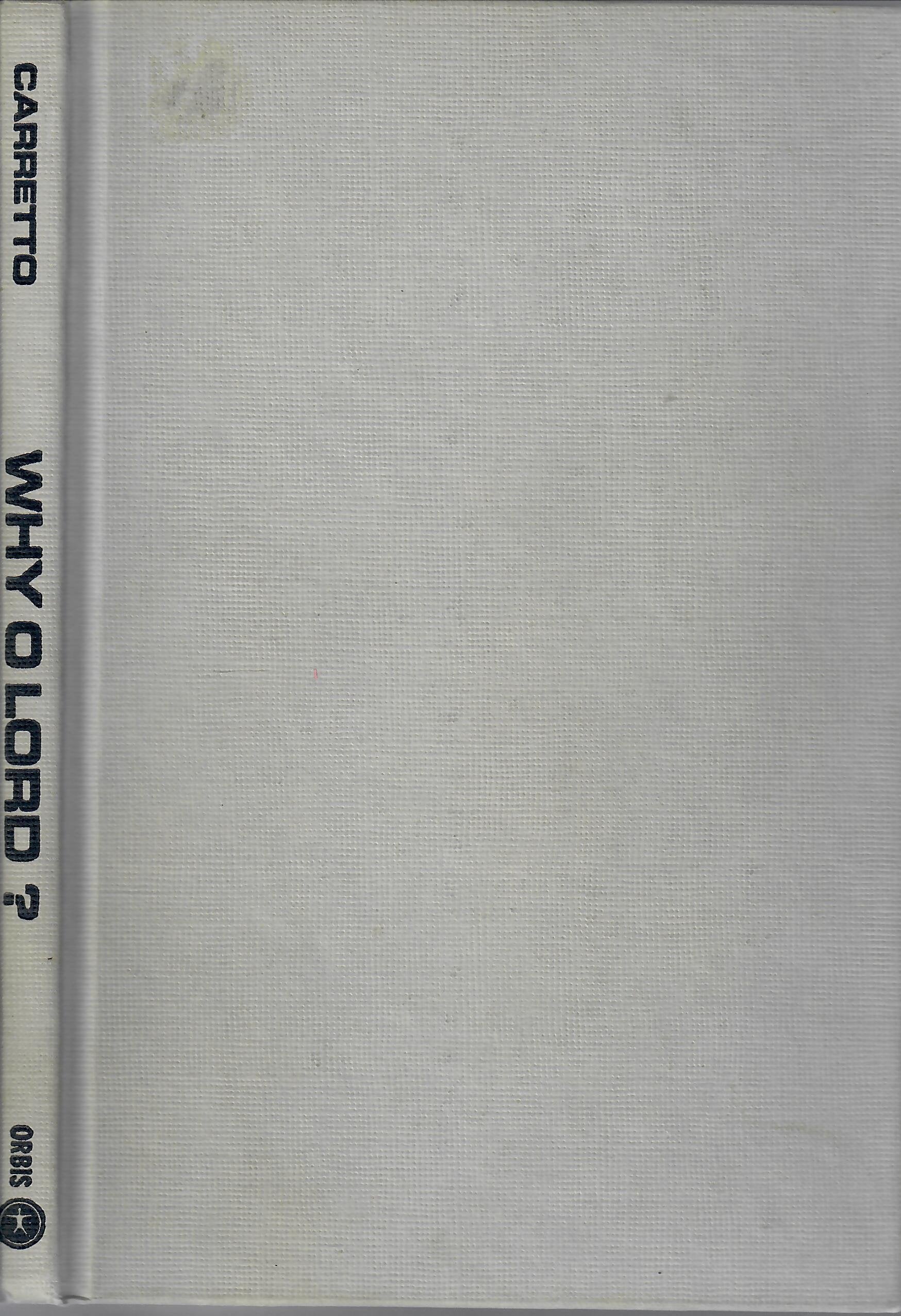 Why O Lord? The Inner Meaning of Suffering,Used