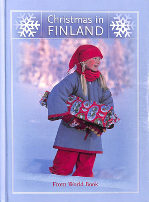 Christmas In Finland: Christmas Around The World From World Book,New