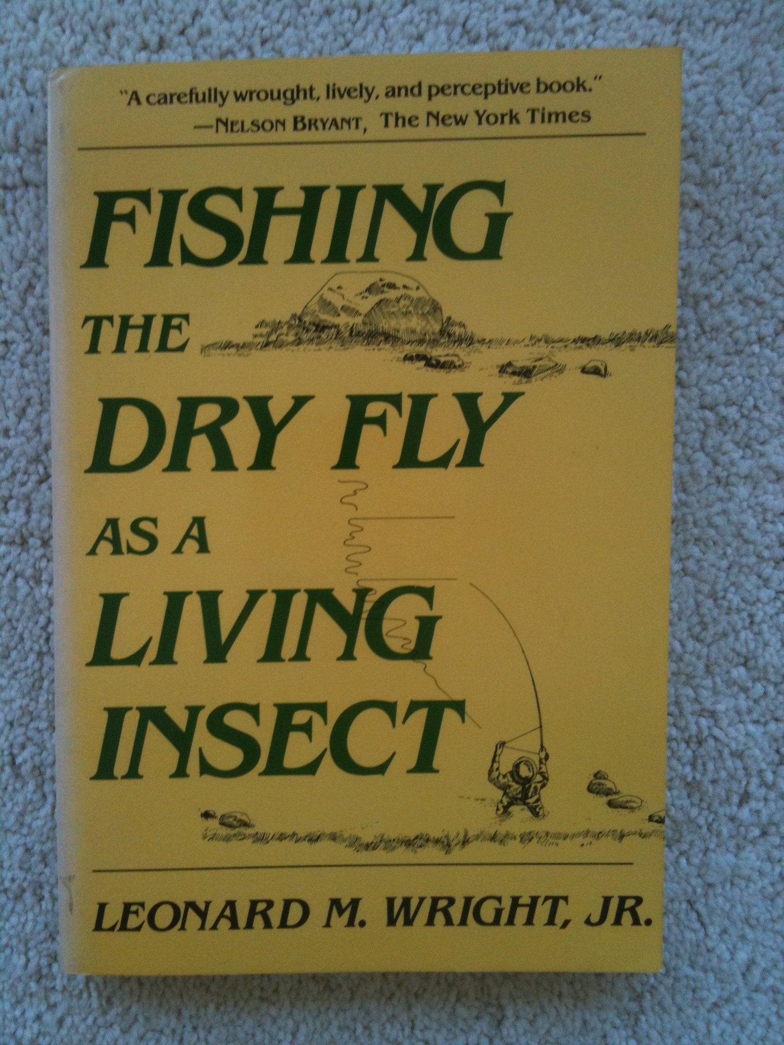 Fishing the Dry Fly As a Living Insect,Used