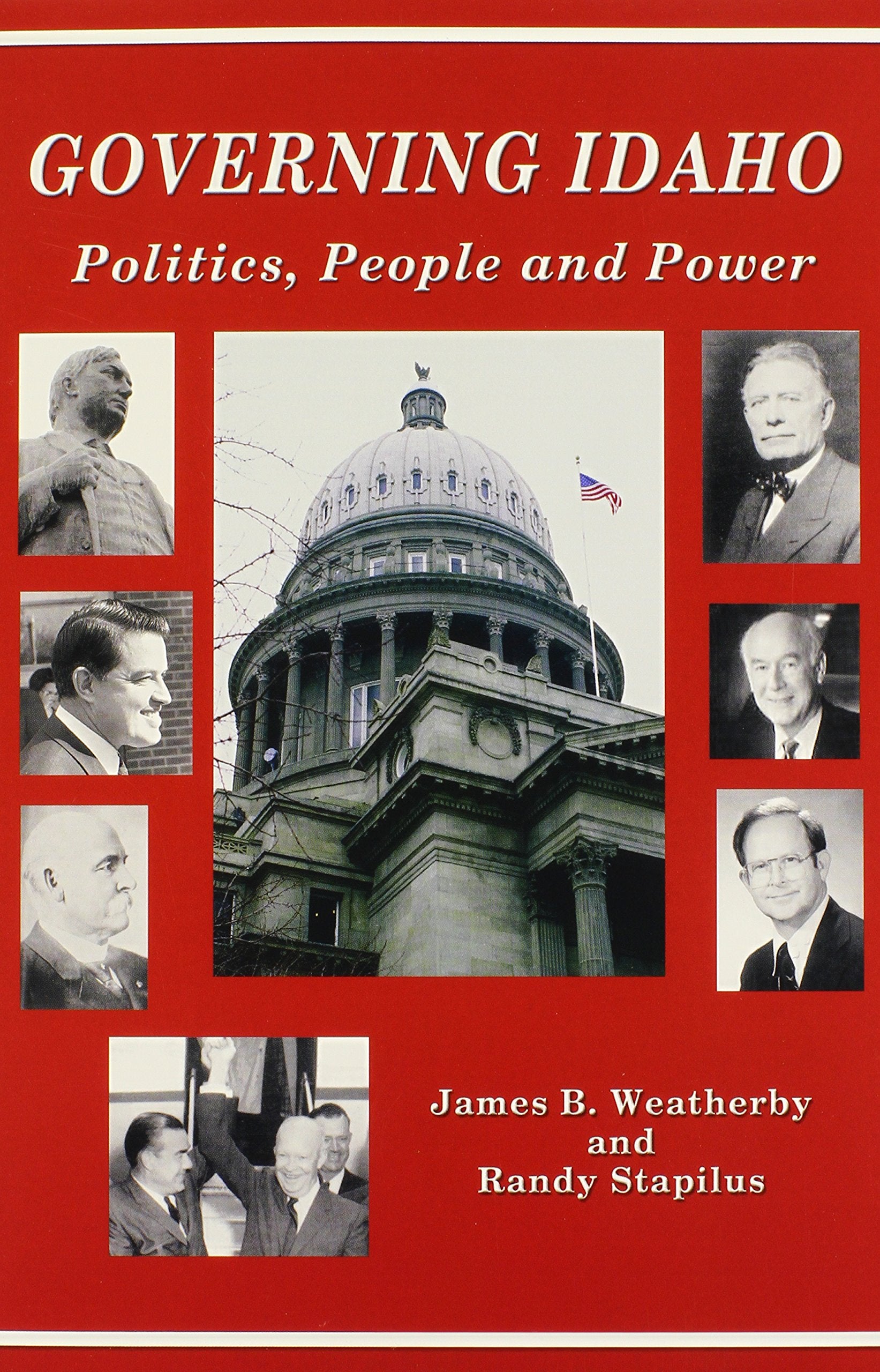Governing Idaho: Politics, People and Power,New